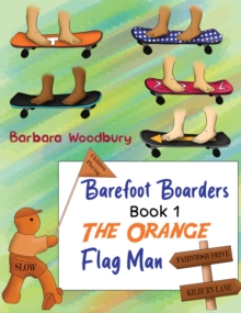 Barefoot Boarders - Book 1