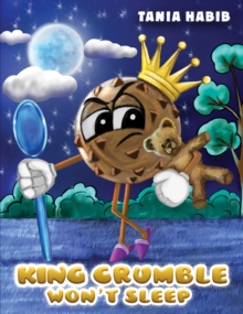 King Crumble Won't Sleep