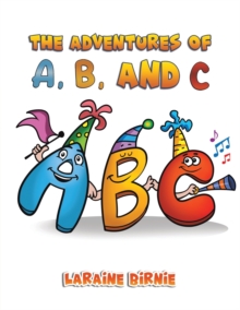 The Adventures of A, B, and C