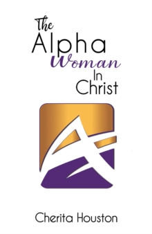 The Alpha Woman in Christ