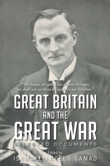 Great Britain and The Great War : Selected Documents