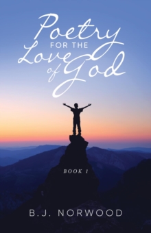 Poetry For The Love Of God : Book 1