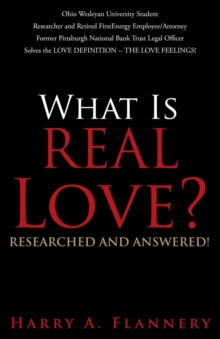 What is Real Love? Researched and Answered!