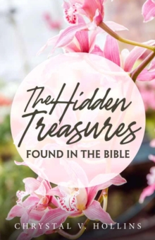 The Hidden Treasures Hidden In The Bible