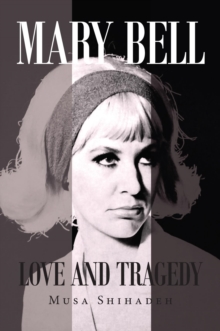 Mary Bell : Love And Tragedy