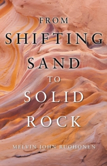 From Shifting Sand To Solid Rock