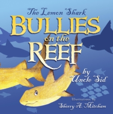 The Lemon Shark BULLIES on the REEF