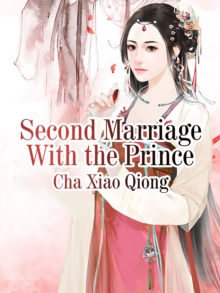 Second Marriage With the Prince