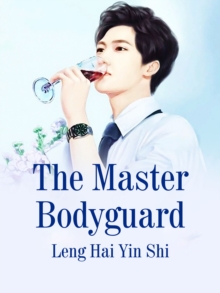 The Master Bodyguard