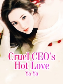 Cruel CEO's Hot Love