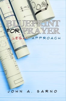 Blueprint for Prayer : A Legal Approach