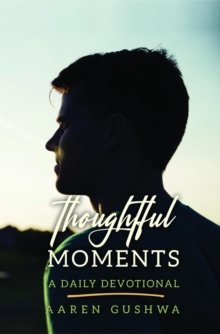 Thoughtful Moments : A Daily Devotional