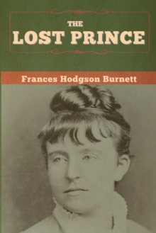 The Lost Prince, Paperback / softback Book The Lost Prince, Paperback / softback Book