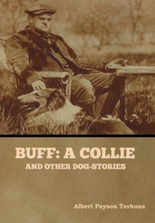 Buff : A Collie, and Other Dog-Stories