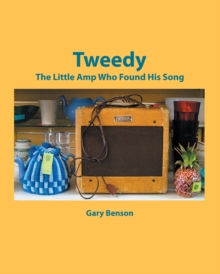 Tweedy : The Little Amp Who Found His Song