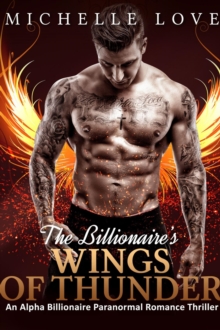 The Billionaire's Wings of Thunder : Paranormal Romance