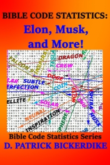 Bible Code Statistics: Elon, Musk, and More!