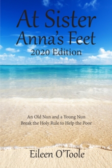 At Sister Anna's Feet : An Old Nun and a Young Nun