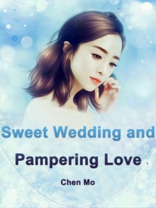 Sweet Wedding and Pampering Love