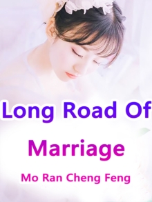 Long Road Of Marriage