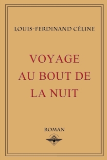 Voyage au bout de la nuit, Paperback / softback Book Voyage au bout de la nuit, Paperback / softback Book