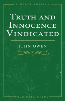 Truth and Innocence Vindicated