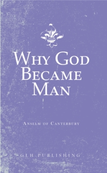 Why God Became Man