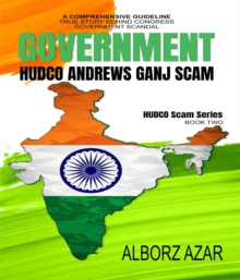 Andrews Ganj Scam : A Comprehensive Guideline True Story Behind Congress Government Scandal