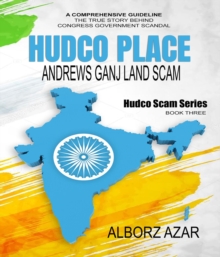 HUDCO PLACE Andrews Ganj Land Scam : HUDCO Scam Series