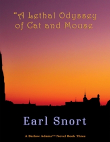 A Lethal Odyssey of Cat and Mouse