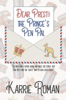 Dear Presti: The Prince's Pen Pal