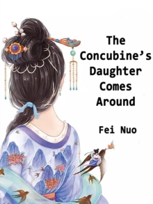 The Concubine's Daughter Comes Around