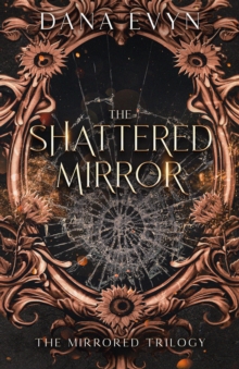 The Shattered Mirror