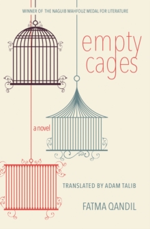 Empty Cages : A Novel