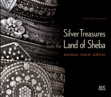 Silver Treasures from the Land of Sheba : Regional Yemeni Jewelry