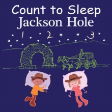 Count to Sleep Jackson Hole