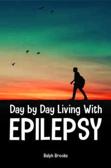 Day by Day Living with Epilepsy