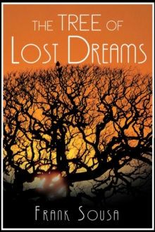 The Tree of Lost Dreams