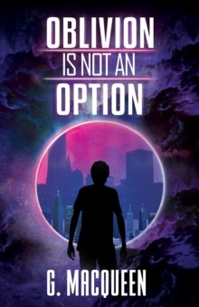 Oblivion Is Not An Option