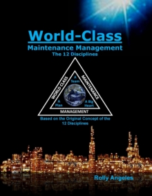 World Class Maintenance Management - The 12 Disciplines