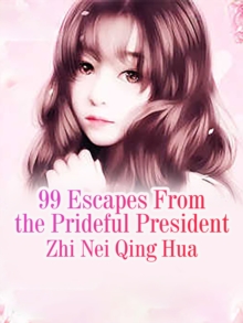 99 Escapes From the Prideful President