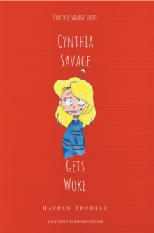 Cynthia Savage : Gets Woke