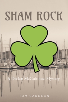 Sham Rock : A Declan McGuinness Mystery