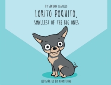 Lokito Poquito : Smallest of The Big Ones