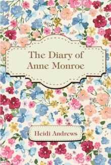 The Diary of Anne Monroe