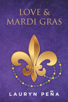 Love & Mardi Gras