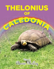 THELONIUS OF CALEDONIA