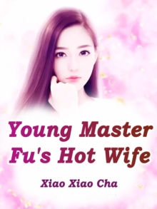 Young Master Fu's Hot Wife