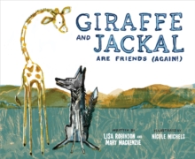 Giraffe and Jackal Are Friends (Again!)