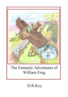 The Fantastic Adventures of William Frog : Meeting Meghan Moorhen